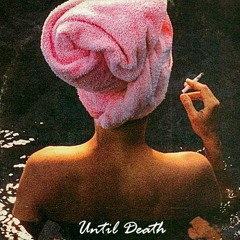Until Death