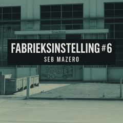 Fabrieksinstelling #6