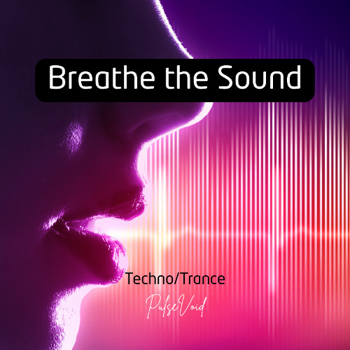 Breathe the Sound