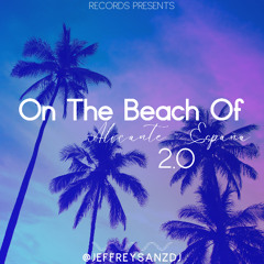 ON THE BEACH OF ALICANTE 2.0- ESPAÑA 2.0 / HOUSE SESSION 2025