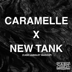 Caramelle X New Tank (Mesto & Playboi Carti - CA$H LANGLEY Remix)