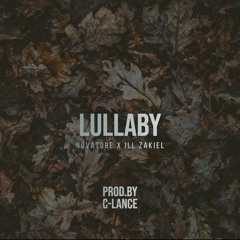 Novatore, Ill Zakiel, & C-Lance - Lullaby