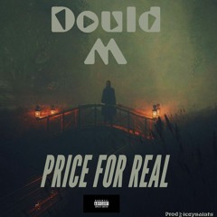 Dould M - Price For Real