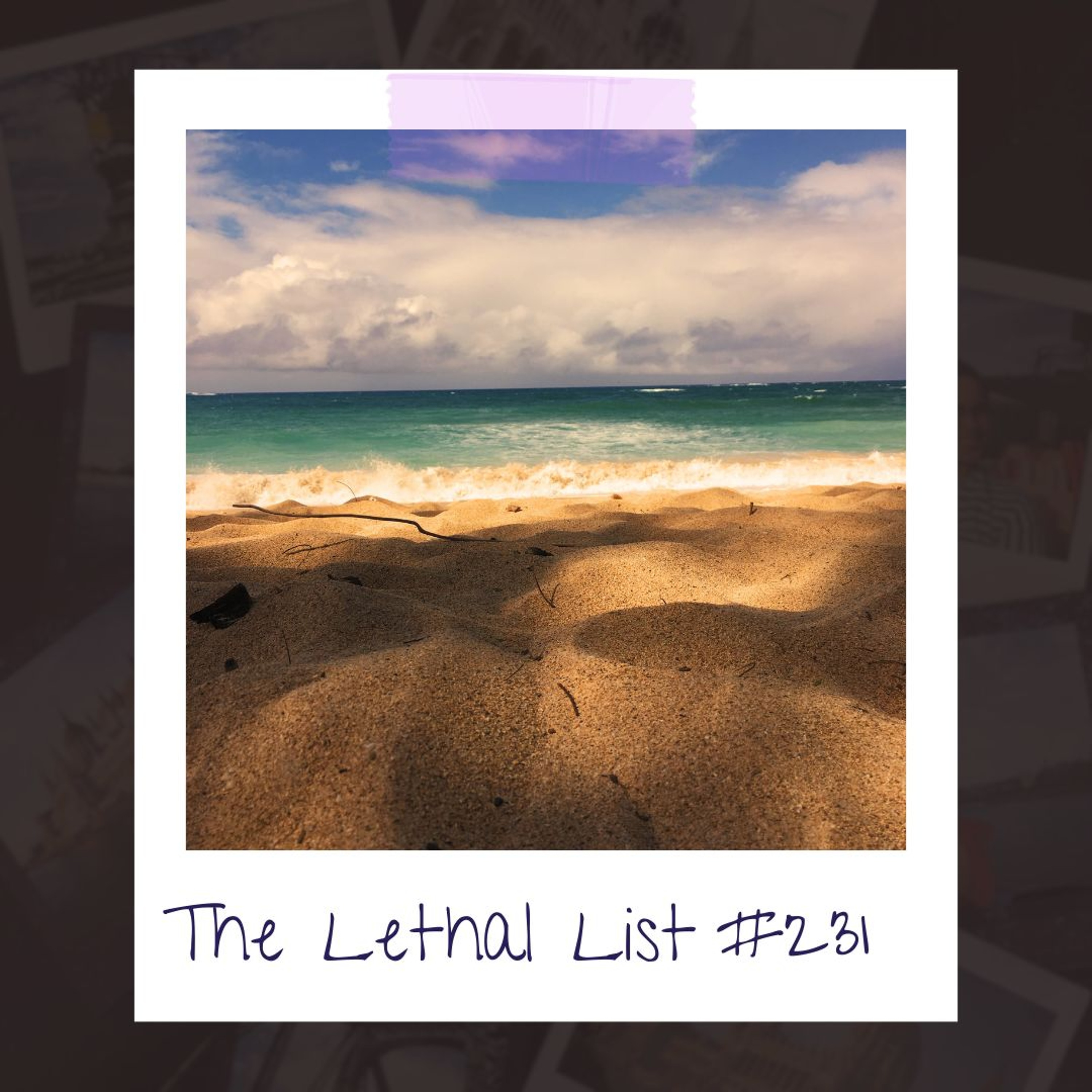 The Lethal List