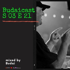 DJ Budai - Budaicast 3ep 21