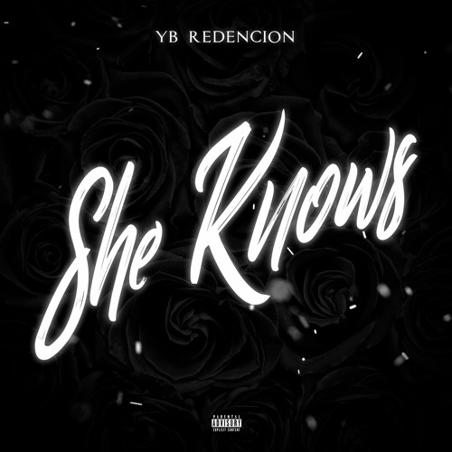 YB Redencion - She Knows (Prod. Ralph)