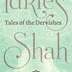 [Download] PDF 🖊️ Tales of the Dervishes by  Idries Shah EPUB KINDLE PDF EBOOK