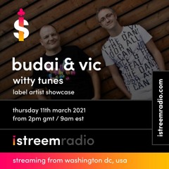 Witty Tunes presents Budai & Vic