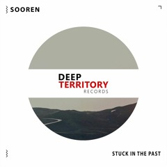 Sooren - Stuck In The Past (Original Mix)