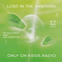 Lost in the Vineyard April 2024 with Ian Prentice
