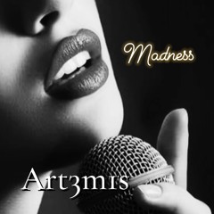 Madness