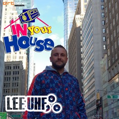 Dirtbox Recordings Presents "In Your House" 035- LEE UHF