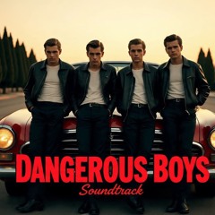 dangerous-boys