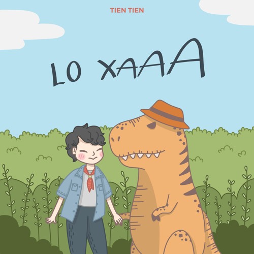 LO XA - TIEN TIEN