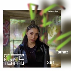 Tehran Night #391 Farnaz