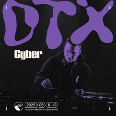 Cyber DJ set @ DT CAMP 2023