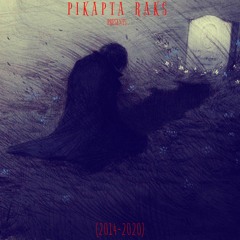 Pikapta Raks Presents (2014-2020)