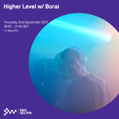 Higher Level w/ Borai 02ND SEP 2021
