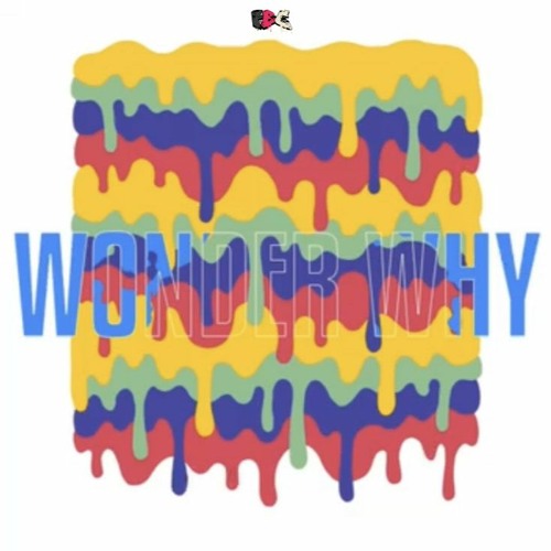 FYM Dave - Wonder Why (Prod. Ricci)