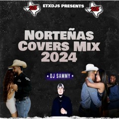 NORTEÑAS COVERS MAMALONES MIX VOL.1 2024 DJSAMMY [-_-]