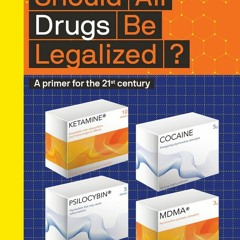 PDF⚡ (READ✔ONLINE) Should All Drugs Be Legalized? (The Big Idea Series)