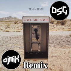 Bella Renee - Call Me Back (AJMix Bro Remix) [OFFICIAL DUBSTEPGUTTER RELEASE]