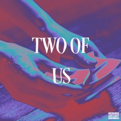TWO OF US