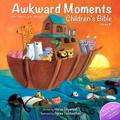 [Read] [PDF EBOOK EPUB KINDLE] Awkward Moments (not found in your average) Children's