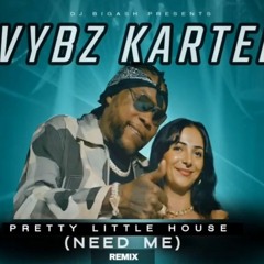 VYBZ KARTEL - PRETTY LITTLE HOUSE (NEED ME) REMIX - 14TH OCTOBER 2024