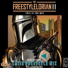DJ E.NICE - The Freestylelorian PT II (This Is The Way)