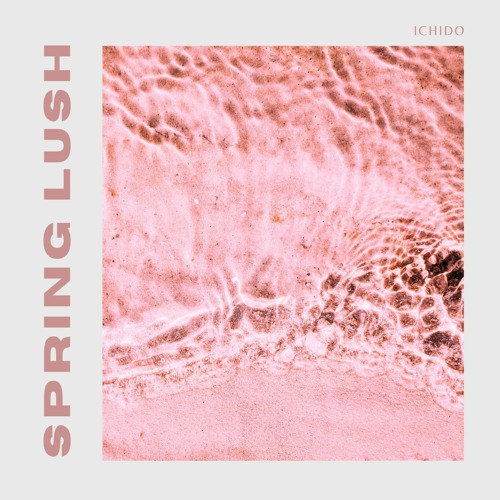 Spring Lush | House Mix