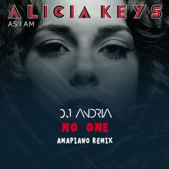 Alicia Keys - No One (DJ Andria Amapiano Remix) FILTERED & PITCHED