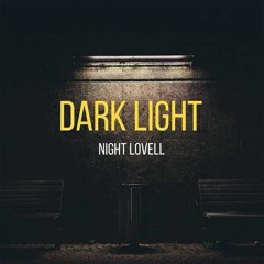 NIGHT LOVELL - DARK LIGHT (PHONK REMIX)