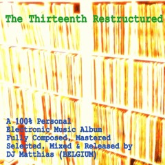 THE THIRTEENTH RESTRUCTURED