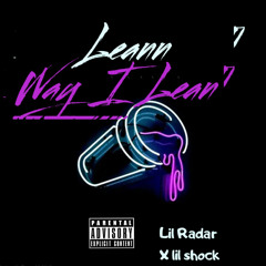 Way I Lean (feat. Lil Shock)