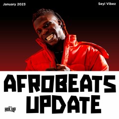 Afrobeats Update January 2023 Mix Ft Seyi Vibez, Runtown, Ruger, Zinoleesky