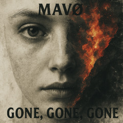 Gone, Gone, Gone