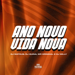 ANO NOVO, VIDA NOVA (feat. DJ Willy)