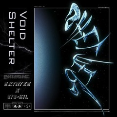 EXTRYZE, STS-51L - Void Shelter