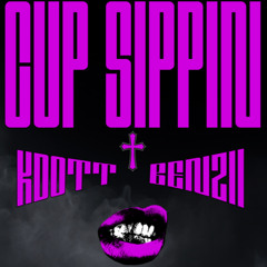 CUP SIPPIN (Feat. Kdott)