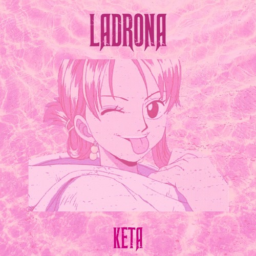 ladrona (prod. Suite 246)