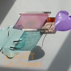 LOKATT - LA Dream - KLN012