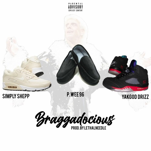 Braggadocious - prod by LethalNeedle