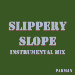 Slippery Slope (Instrumental) March 2025 Mix