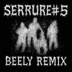 SERRURE #5 LA RVFLEUZE REMIX