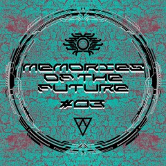 Memories of the Future #03
