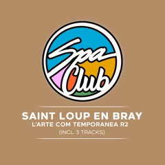 [SPC08] SAINT LOUP EN BRAY - Do Re Me For Soul (Use It Before You Lose It)