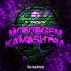 Montagem Kamasutra (feat. MC Mary maii & MC oliveira)