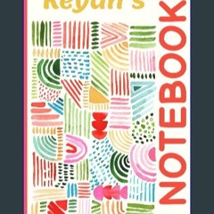 {READ} 📖 KEYAN S NOTEBOOK 1015: Your Ultimate Companion for Academic Excellence [K.I.N.D.L.E]