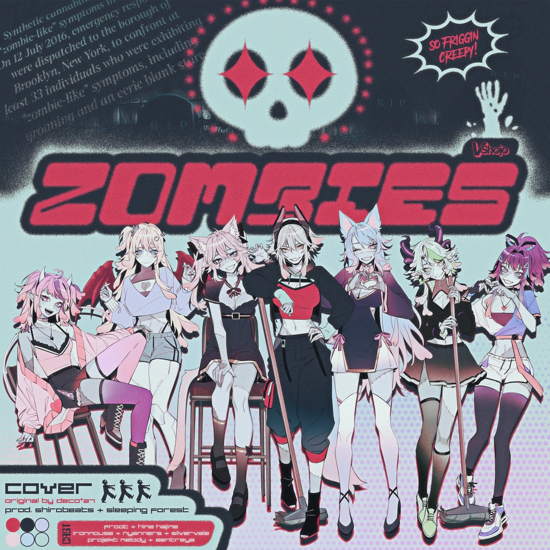 Stream Zombies ft. Ironmouse, Nyanners, Projekt Melody, Froot